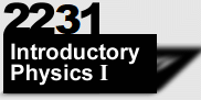Introductory Physics I - 2211
